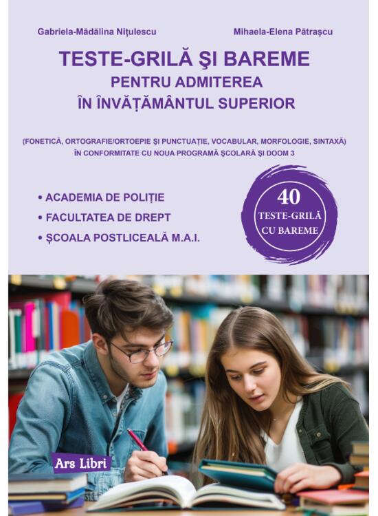 Copertă produs Teste-grilă și bareme pentru admiterea &icirc;n &icirc;nvățăm&acirc;ntul superior - gallery big 1