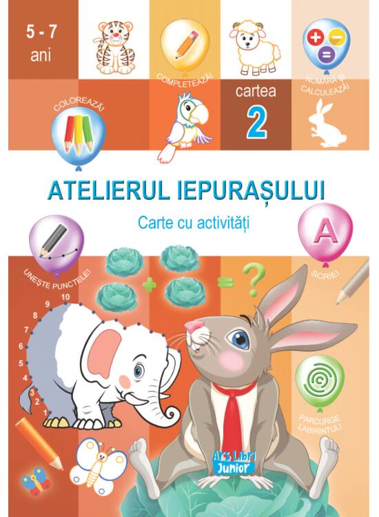 Copertă produs Atelierul Iepurașului. Cartea 2 cu activități - gallery big 1