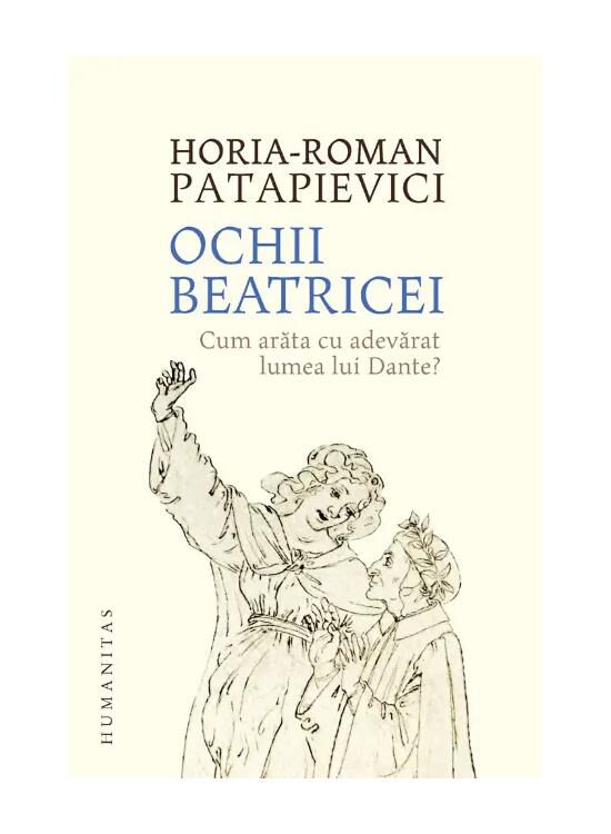 Copertă produs Ochii Beatricei. Cum arăta cu adevarat lumea lui Dante? - gallery big 1