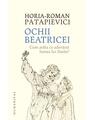 Copertă produs Ochii Beatricei. Cum arăta cu adevarat lumea lui Dante? - thumb 1