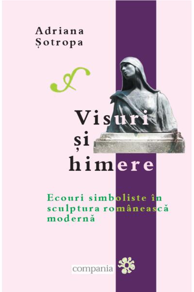 Visuri și himere
