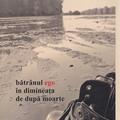 Copertă produs Bătr&acirc;nul ego &icirc;n dimineața de după moarte - gallery small 