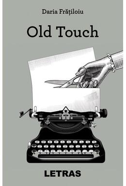 Copertă produs Old Touch