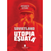 Copertă produs Sovietland. Utopia eșuată (Vol. 1)