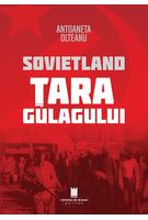Sovietland. Țara Gulagului (Vol. 2)
