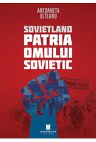 Sovietland. Patria Omului Sovietic (Vol. 3)