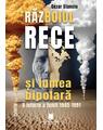 Copertă produs Războiul Rece și lumea bipolară - thumb 1