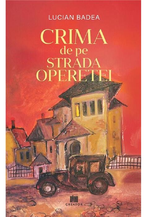 Copertă produs Crima de pe Strada Operetei