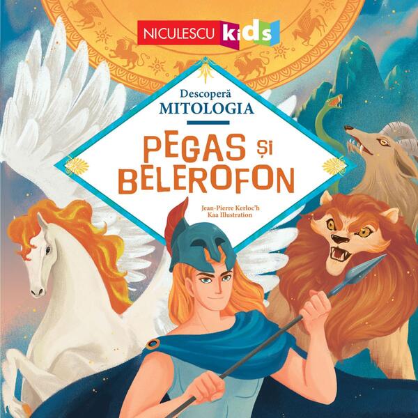Pegas şi Belerofon - Paperback - Niculescu