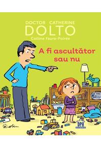 Copertă produs A fi ascultător sau nu