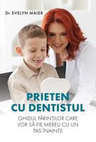 Prieten cu dentistul