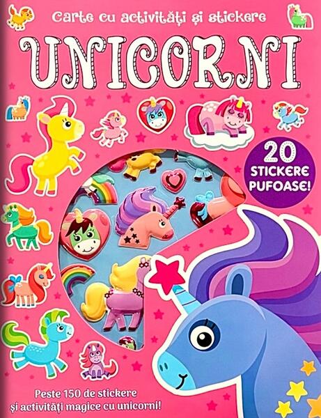 Unicorni: 20 stickere pufoase! Carte cu activități și stickere - Paperback - Flamingo