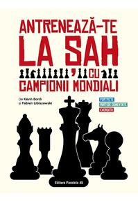 Copertă produs Antrenează-te la șah cu campionii mondiali