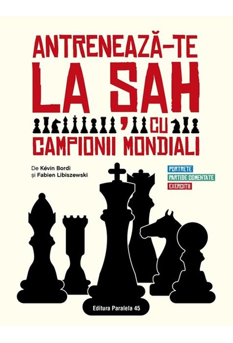 Copertă produs Antrenează-te la șah cu campionii mondiali