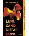 Copertă produs Luni, c&acirc;nd dispar copii - thumb 1