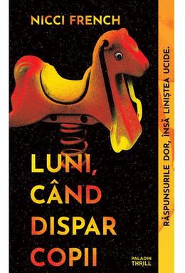Copertă produs Luni, c&acirc;nd dispar copii