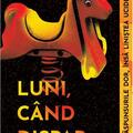 Copertă produs Luni, c&acirc;nd dispar copii - gallery small 