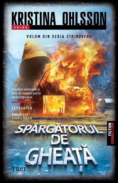 Spărgătorul de gheață (Vol. 2) - Paperback brosat - Kristina Ohlsson - Trei