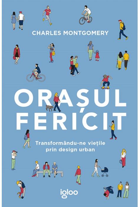 Copertă produs Orașul fericit