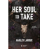 Copertă produs Her Soul to Take (Vol. 1)