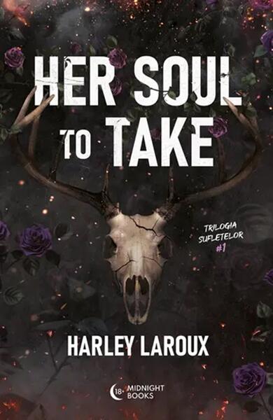 Her Soul to Take (Vol. 1) - Paperback brosat - Harley Laroux - Midnight books