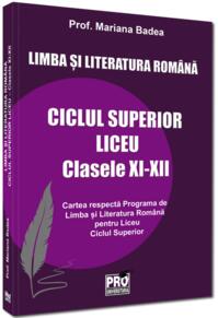 Copertă produs Limba și literatura rom&acirc;nă ciclul superior liceu - clasele XI-XII