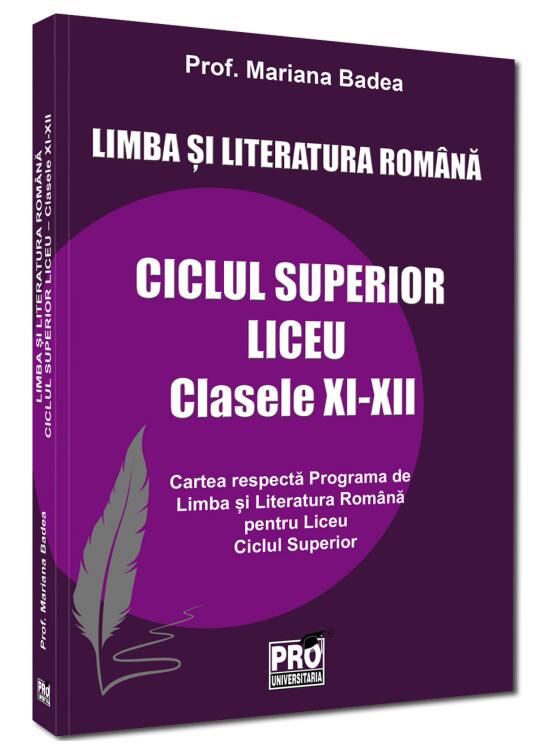 Copertă produs Limba și literatura rom&acirc;nă ciclul superior liceu - clasele XI-XII - gallery big 1