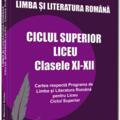 Copertă produs Limba și literatura rom&acirc;nă ciclul superior liceu - clasele XI-XII - gallery small 