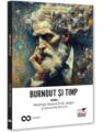 Copertă produs Burnout și timp. Meditații despre frică, alegeri și sensurile fericirii (Vol. 1) - thumb 1