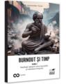 Copertă produs Burnout și timp. Meditații despre frică, alegeri și sensurile fericirii (Vol. 2) - thumb 1