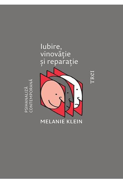 Iubire, vinovăţie şi reparaţie şi alte opere