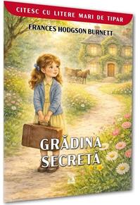 Copertă produs Grădina secretă. Citesc cu litere mari de tipar