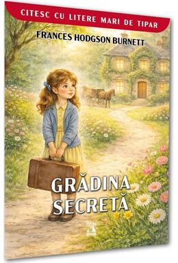 Copertă produs Grădina secretă. Citesc cu litere mari de tipar