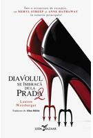 Diavolul se &icirc;mbracă de la Prada (Vol. 2)