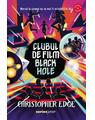 Copertă produs Clubul de film Black Hole - thumb 1