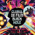 Copertă produs Clubul de film Black Hole - gallery small 