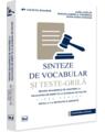 Copertă produs Sinteze de vocabular și teste-grilă pentru examenele de admitere la Facultatea de Drept și la Academia de Poliție - Limba rom&acirc;nă - thumb 1