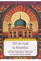 1001 de nopți la Alhambra