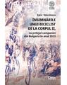 Copertă produs &Icirc;nsemnările unui biciclist de la corpul II, cu prilejul campaniei din Bulgaria &icirc;n anul 1913 - thumb 1