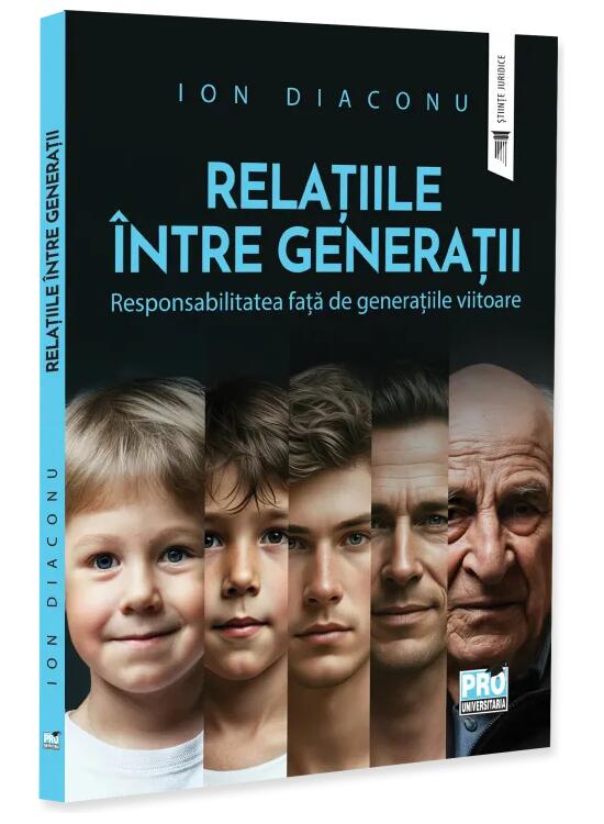 Copertă produs Relațiile &icirc;ntre generații. Responsabilitatea față de generațiile viitoare - gallery big 1