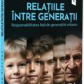 Copertă produs Relațiile &icirc;ntre generații. Responsabilitatea față de generațiile viitoare - gallery small 