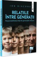 Imagine produs Relațiile &icirc;ntre generații. Responsabilitatea față de generațiile viitoare