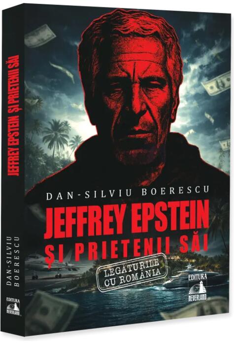Copertă produs Jeffrey Epstein și prietenii săi. Legăturile cu Rom&acirc;nia