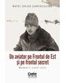 Copertă produs Un aviator pe Frontul de Est și pe frontul secret - thumb 1