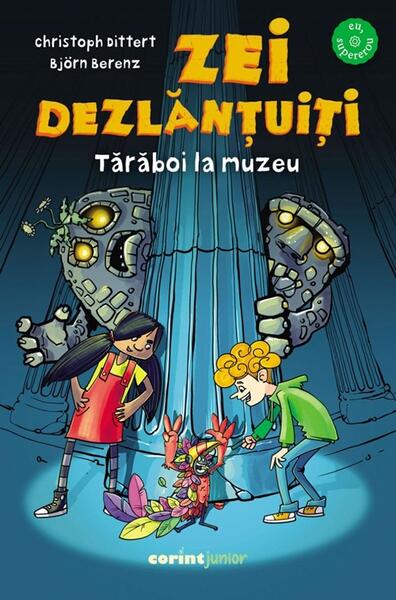 Zei dezlănțuiți. Tărăboi la muzeu - Paperback brosat - Christoph Dittert, Björn Berenz - Corint Junior