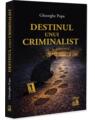 Copertă produs Destinul unui criminalist - thumb 1