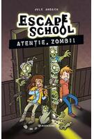 Escape School. Atenție, zombi! (Vol. 2)