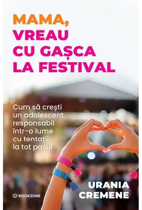Copertă produs Mama, vreau cu gașca la festival