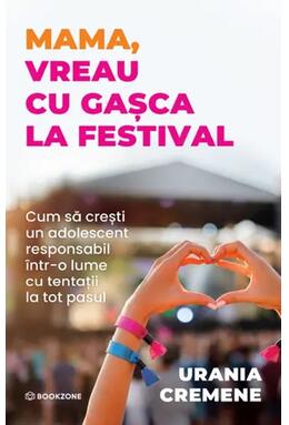 Copertă produs Mama, vreau cu gașca la festival