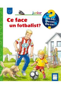 Copertă produs Ce face un fotbalist